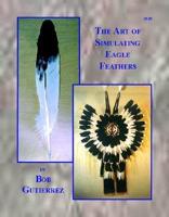 The Art of Simulating Eagle Feathers