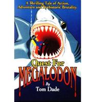 Quest for Megalodon