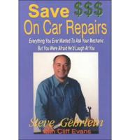 Save $$$ on Car Repairs