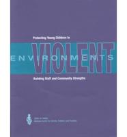 Protecting Young Children in Violent Environments