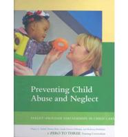 Preventing Child Abuse and Neglect