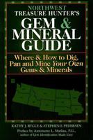The Treasure Hunter's Gem & Mineral Guides to the U.S.A