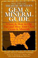 Southeast Treasure Hunter's Gem & Mineral Guide