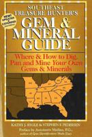 Southeast Treasure Hunter's Gem & Mineral Guide