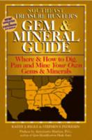 Southeast Treasure Hunter's Gem & Mineral Guide 4/E