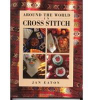 Around the World in Cross Stitch