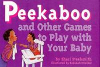 Peekaboo, and Other Games to Play With Your Baby
