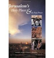 Jerusalem's Holy Places and the Peace Process