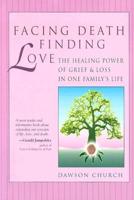 Facing Death, Finding Love