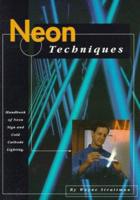 Neon Techniques