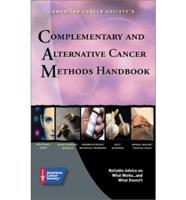 American Cancer Society's Complementary and Alternative Cancer Methods Handbook