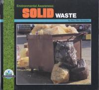 Environmental Awareness--Solid Waste