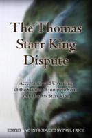 The Thomas Starr King Dispute