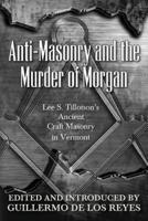Anti-Masonry and the Murder of Morgan