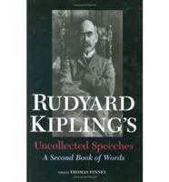 Rudyard Kipling's Uncollected Speeches