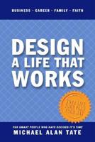 Design a Life That Works