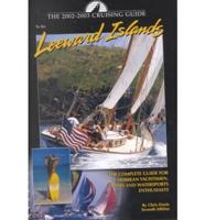 The 2002-2003 Cruising Guide to the Leeward Islands