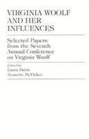 Virginia Woolf and Her Influences