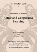 The Miniature Guide to Practical Ways for Promoting Active and Cooperative Learning