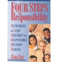 Four Steps to Responsibility