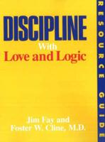 Discipline With Love & Logic