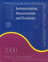 Instrumentation, Measurements, and Electronic Dosimetry