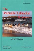 The Versatile Labrador Retriever