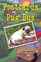 Postcards from the Pug Bus