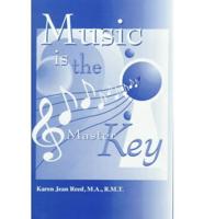 Music Is the Master Key