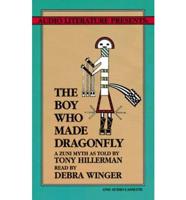 The Boy Who Made Dragonfly