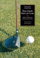 Tom Crow, King of Clubs