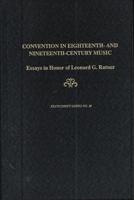 Convention in Eighteenth- And Nineteenth-Century Music