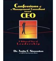 Confessions of a Management Consultant Turned CEO