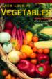 A New Look at Vegetables