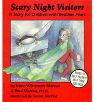 Scary Night Visitors