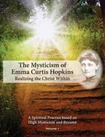 The Mysticism of Emma Curtis Hopkins