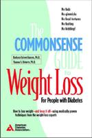 The Commonsense Guide to Weight Loss for People With Diabetes