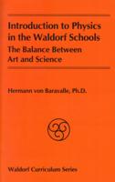 Introduction to Physics in the Waldorf Schools