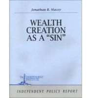 Wealth Creation as a Sin
