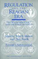 Regulation and the Reagan Era
