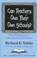 Can Teachers Own Their Own Schools?