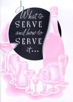 What to Serve and How to Serve It