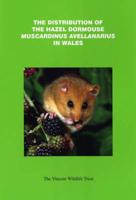 The Distribution of the Hazel Dormouse Muscardinus Avellanarius in Wales