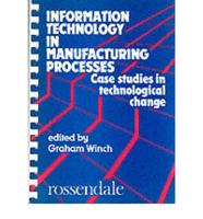 Information Technology in Manufacturing Processes