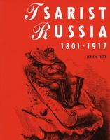 Tsarist Russia, 1801-1917