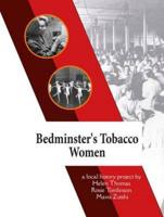 Bedminster's Tobacco Women