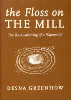 The Floss on the Mill