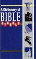 A Dictionary of Bible Symbols
