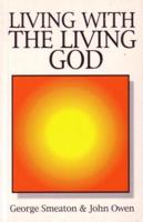 Living - With the Living God!