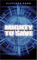 Mighty to Save